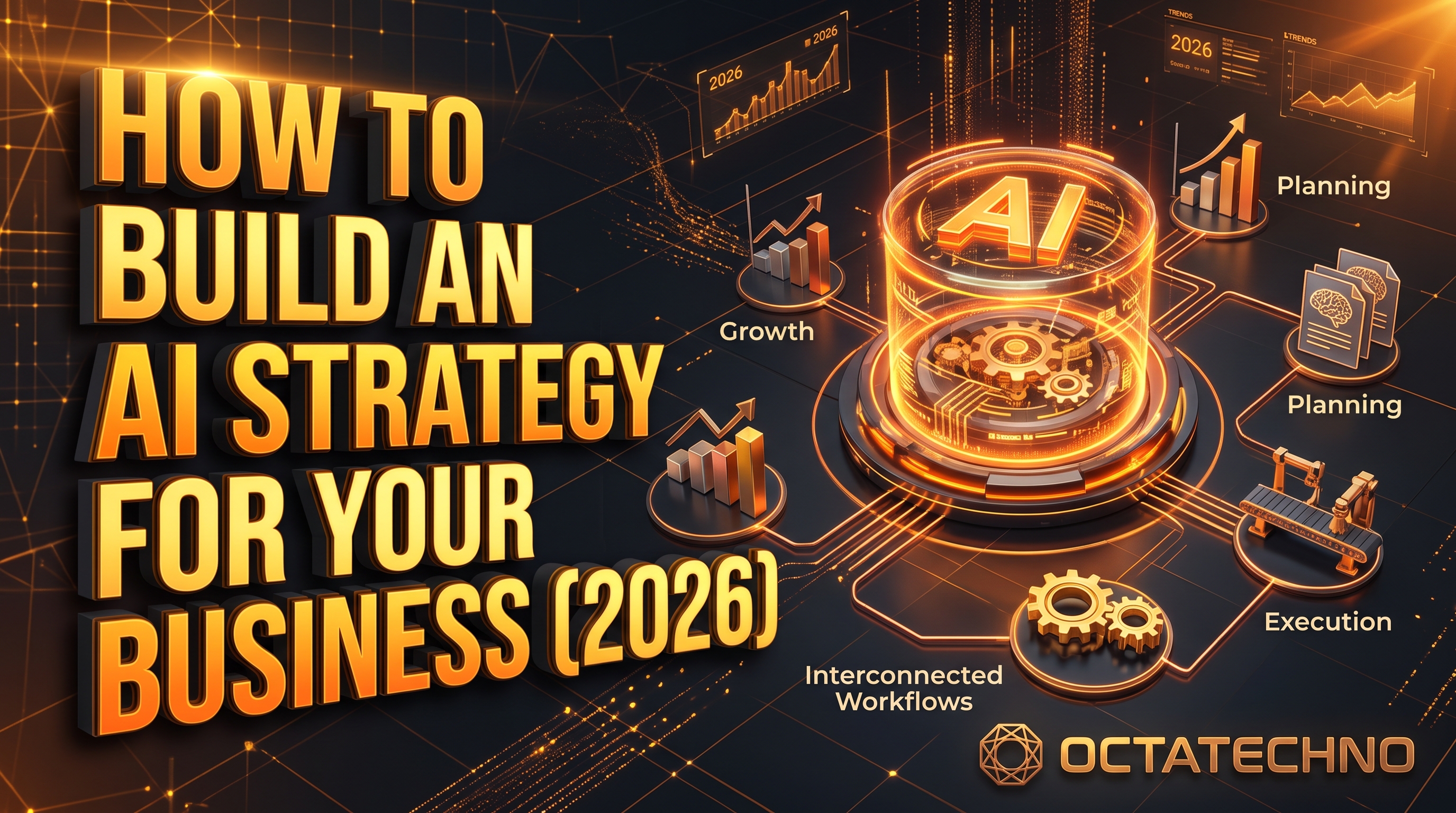 How to Build an AI Strategy for Your Business (2026)